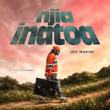 Joh Makini – Njia Inatoa