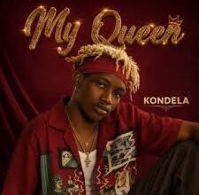 Kondela – My Queen