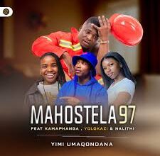 Mahostela 97 – Yimi Umaqondana