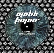 Naila Taquidir – Ivy Eyes ft Malik Faquir