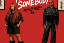 Nyarai ft Way Dee – Familiar Somebody