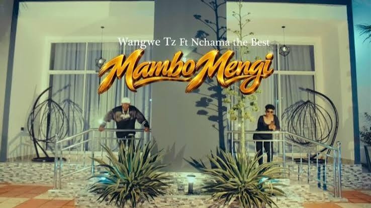 Wangwe – Mambo Mengi Ft Nchama The Best