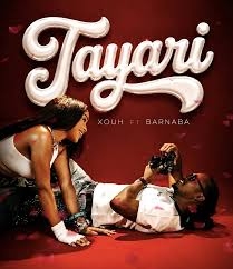 Xouh – Tayari Ft Barnaba