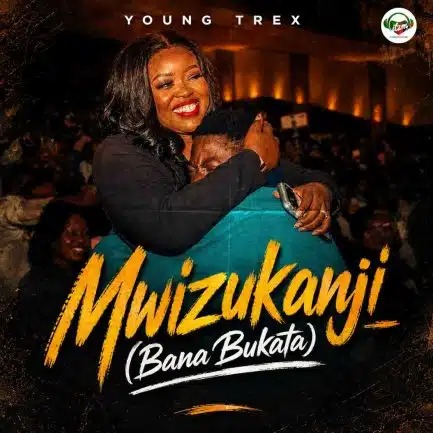 Young Trex Zm – Mwizukanji (Bana Bukata)