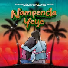 Adasco M2 M’bad– Nampenda Yeye Ft. Samas, Pk Mr Konk & Chief Killer