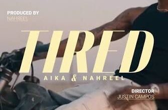 Aika & Nahreel – TIRED