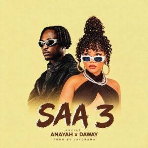 Anayah – Saa 3 Ft. Daway
