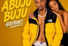 Hashaki tz – ABUJU BUJU
