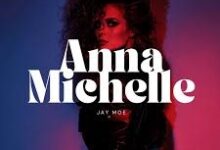 Jay Moe – Anna Michelle