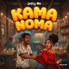 Jetty Mc – Kama Noma