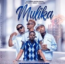 K Chars (AFISA RAPA) Botty A , Oxnzus, Shaba TUNE – MULIKA