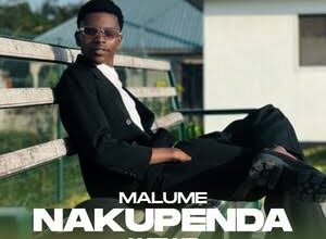 Malume – Nakupenda Wewe