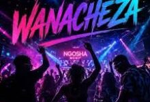 Ngosha Music – Wanacheza
