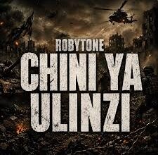 Robytone – Chini Ya Ulinzi