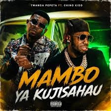 Twanga Pepeta – Mambo ya kujisahau Ft. Chino Kidd
